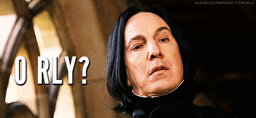 oh-really-snape-harry-potter-gif.gif
